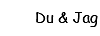 du & jag