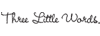 three little words